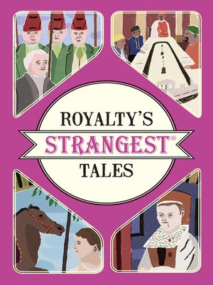 cover image of Royalty's Strangest Tales